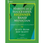 Habits of a Successful Beginner Band Musician Alto Sax