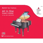 Bastien New Traditions: All In One Piano Course - Primer A