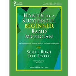 Habits of a Successful Beginner Band Musician Alto Sax