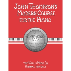John Thompson's Modern Course First Grade